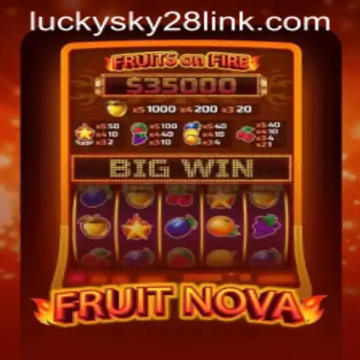 Exploring FruitNova and the Intriguing World of Lucky Sky 28