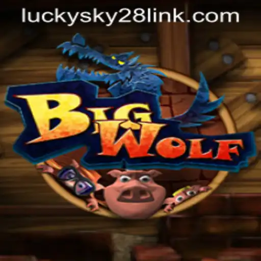 Discover the Enchanting World of BigWolf: Unleashing the Adventures of Lucky Sky 28