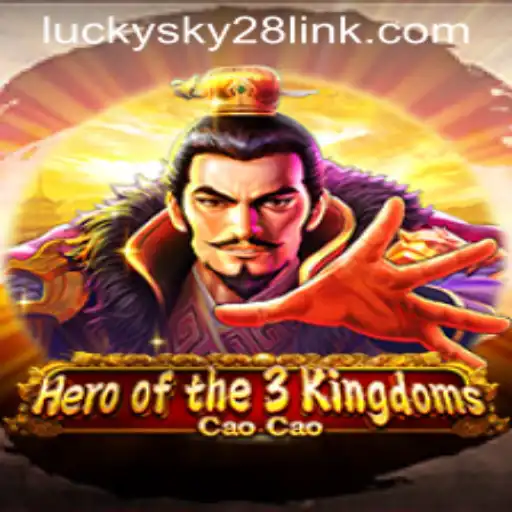 Discovering the World of Heroofthe3KingdomsCaoCao and Lucky Sky 28