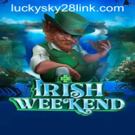 Unlocking the Exciting World of IrishWeekend: A Deep Dive into Lucky Sky 28