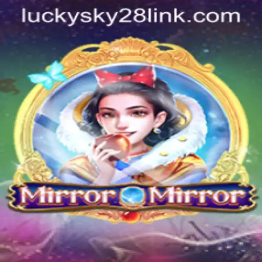 Dive into the Enchantment of MirrorMirror and the Allure of Lucky Sky 28