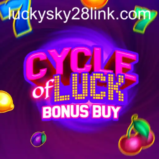 Cycle of Luck Bonus Buy: An In-Depth Look at the Thrilling Game Featuring Lucky Sky 28