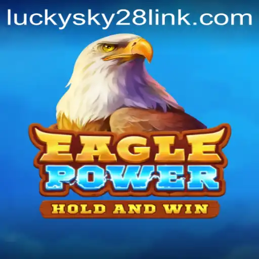 Unlock the Thrills of EaglePower: Introducing Lucky Sky 28