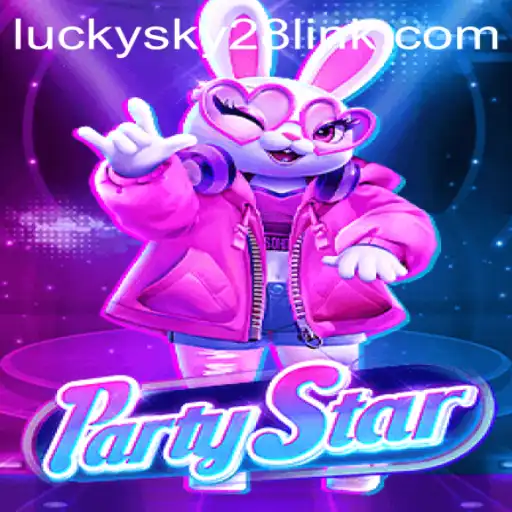 Exploring the Thrilling World of PartyStar: A Journey with Lucky Sky 28