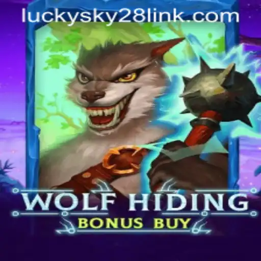 Discover the Thrills of WolfHidingBonusBuy with Lucky Sky 28